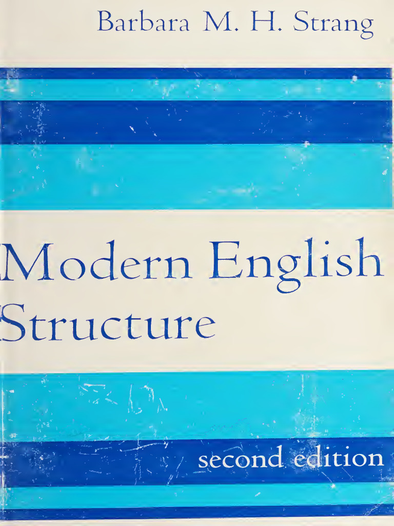 Modern+English+Structure+ (Strang+Barbara+M +H) | PDF | English ...