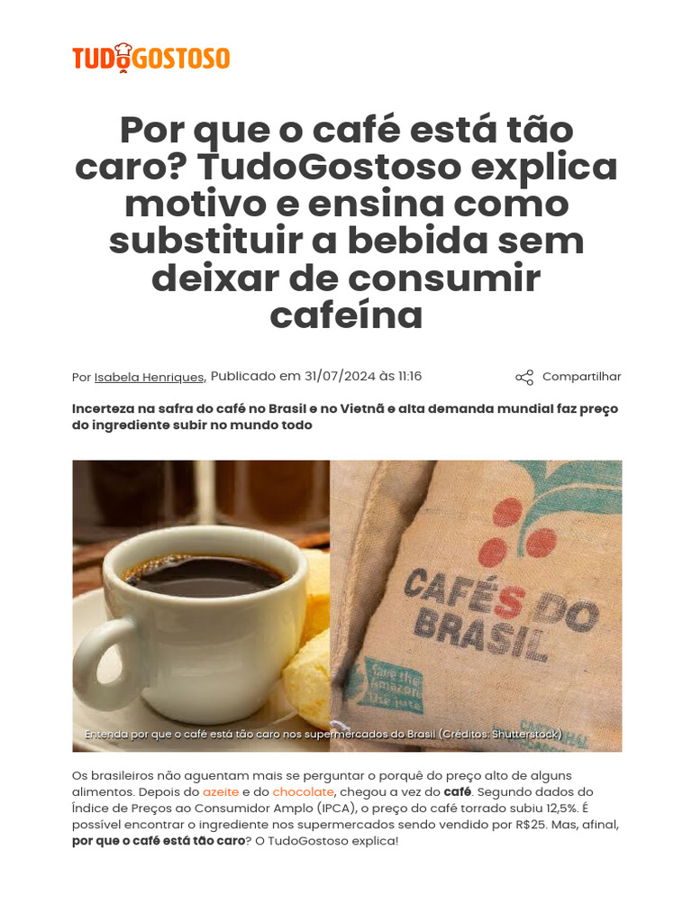 Por Que o Café Está Tão Caro - TudoGostoso Explica Motivo e Ensina Como ...