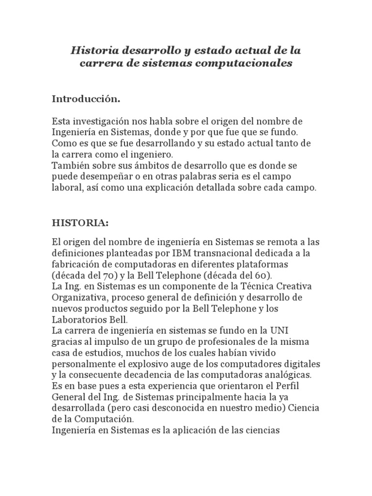 Historia Desarrollo Y Estado Actual De La Carrera De Sistemas