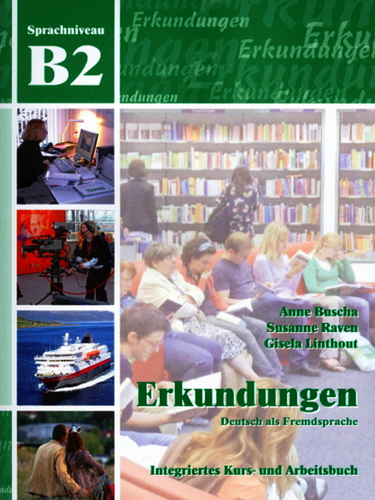 語学+参考書 Erkundungen: Kurs- und Arbeitsbuch B2 mit CD Erkundungen Deutsch als Fremdsprache B2: Integriertes Kurs