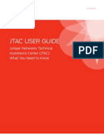 Jtac User Guide: Juniper Networks Technical Assistance Center (JTAC) : What You Need To Know