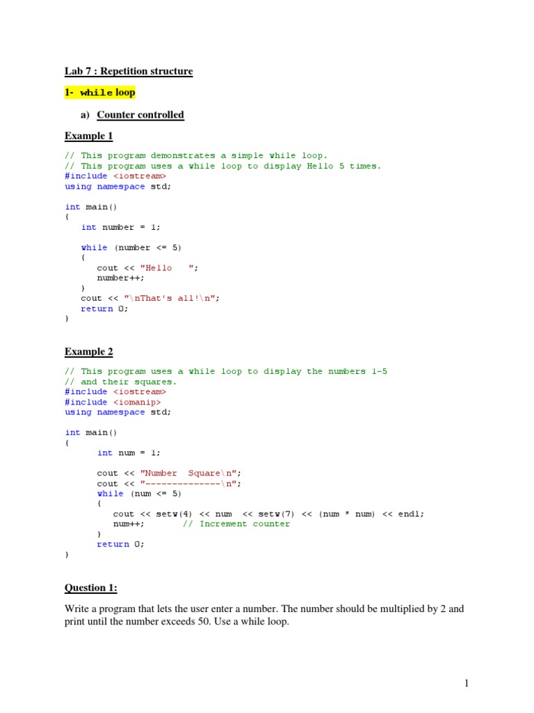 Lab 7: Repetition Structure 1-While Loop A) Counter Controlled Example ...