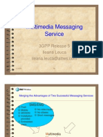 Multimedia Messaging Service: 3GPP Release 5 Ileana Leuca
