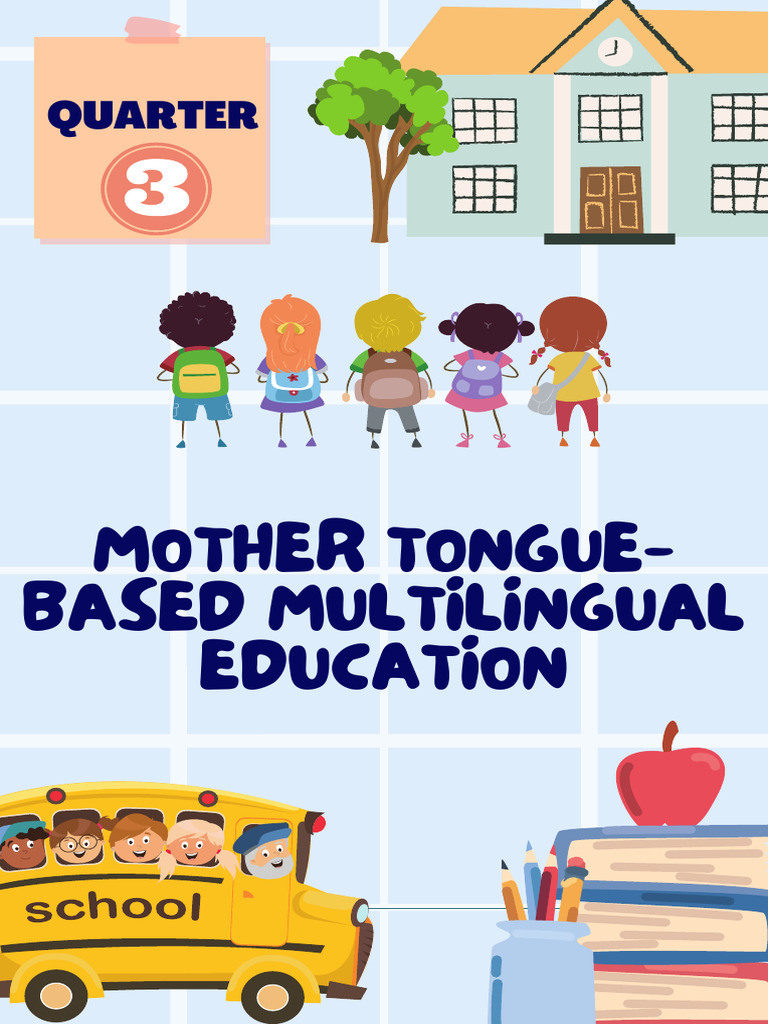 Quarter: Mother Tongue-Based Multilingual Education | PDF