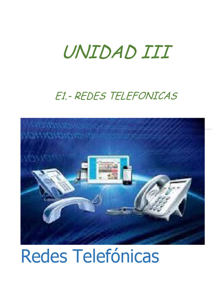 Unidad Iii E1 Redes Telefónicas Pdf Conductor Electrico Red De