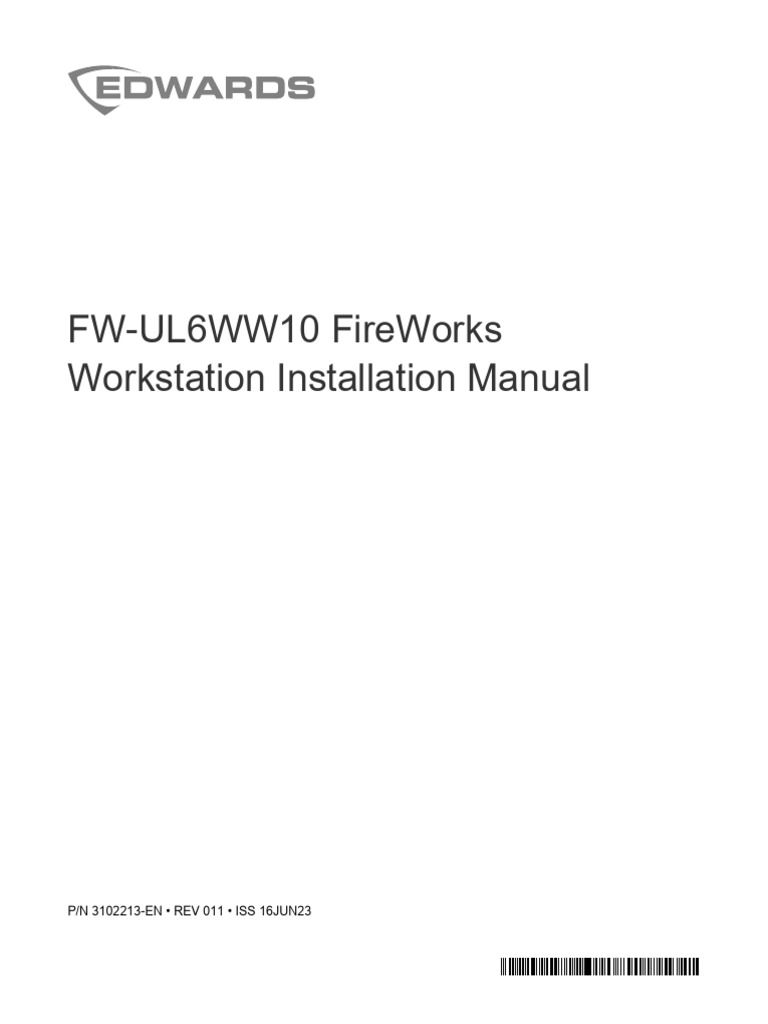 3102213-EN R011 FW-UL6WW10 FireWorks Workstation Installation Manual ...
