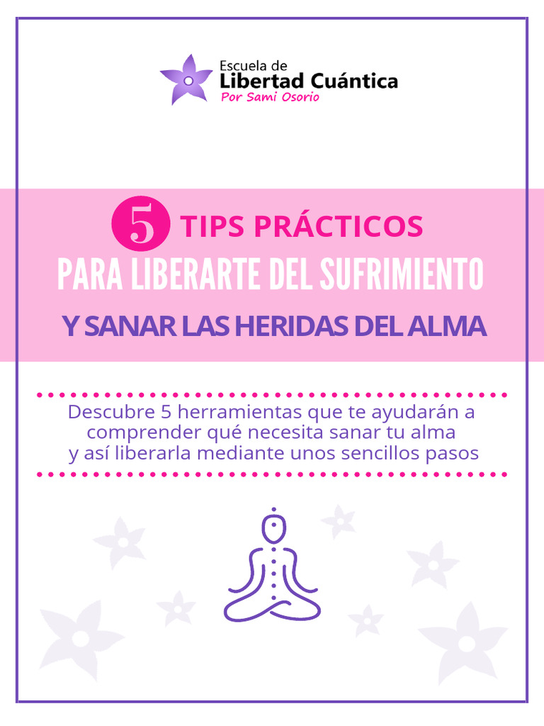 GUÍA ESCUELA DE LC - Cómo Sanar Las Heridas Del Alma | PDF | Amor | Verdad