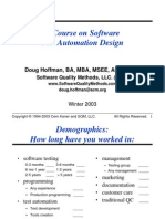 A Course On Software Test Automation Design: Doug Hoffman, BA, MBA, MSEE, ASQ-CSQE