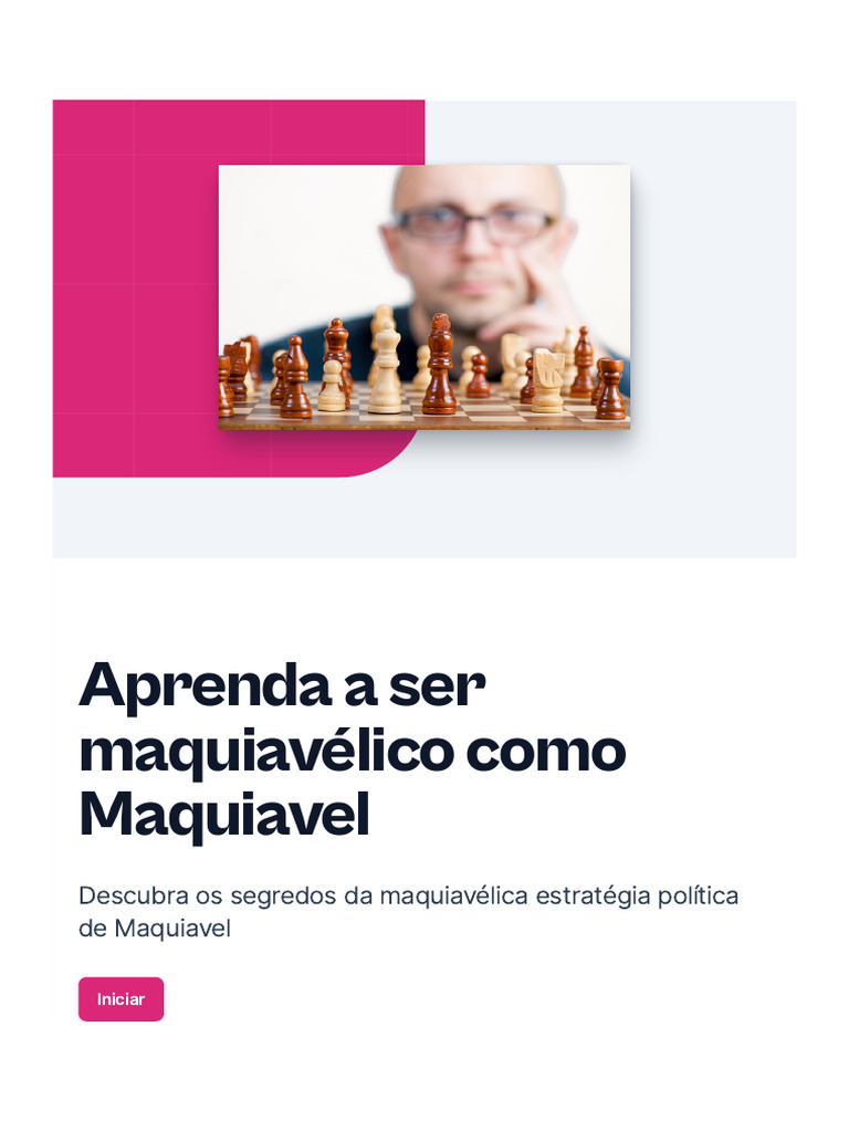 Estratégias Maquiavélicas na Prática | PDF | O Príncipe | Nicolau Maquiavel