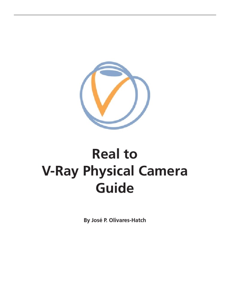 V-Ray Physical Camera Setup Guide | PDF | Camera | Shutter Speed