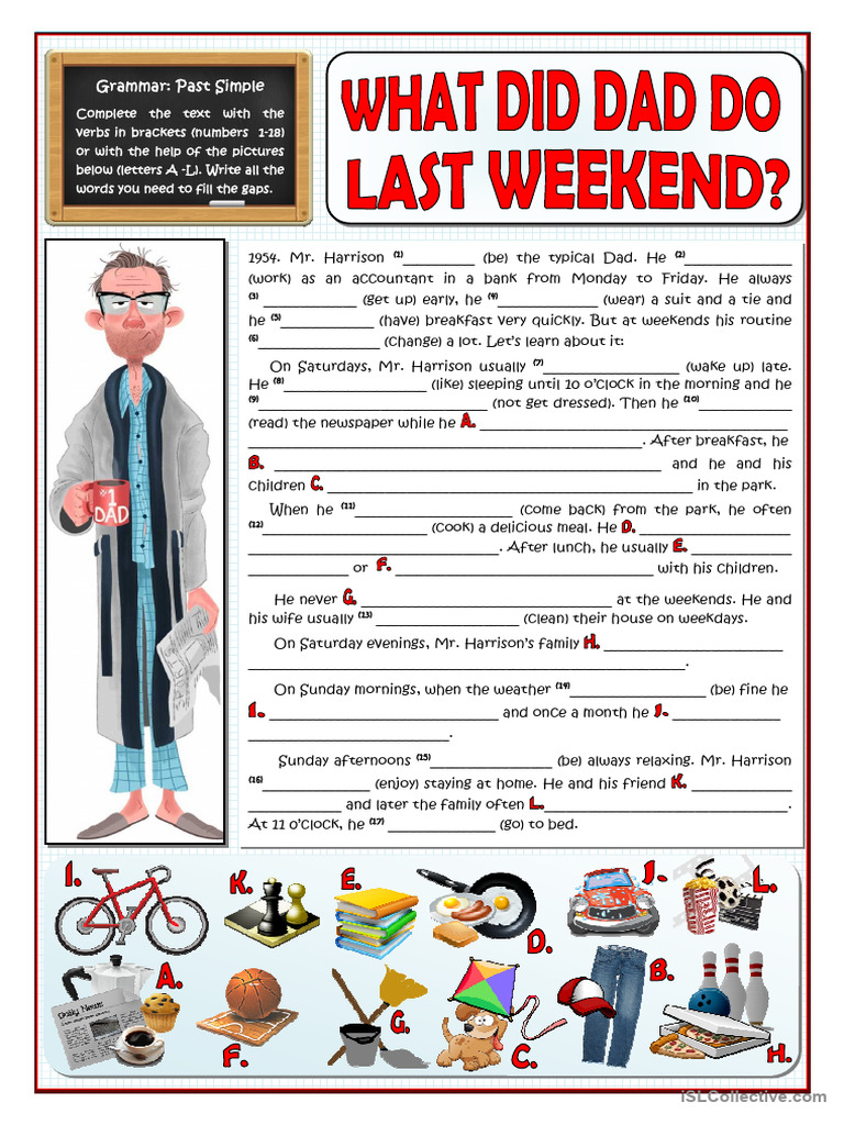 What Did Dad Do Last Weekend - Past Simple | PDF | Workweek And Weekend ...