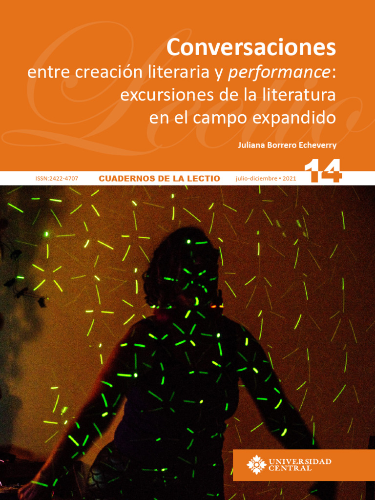 Conversaciones Entre Creación Literaria y Performance: Excursiones de ...