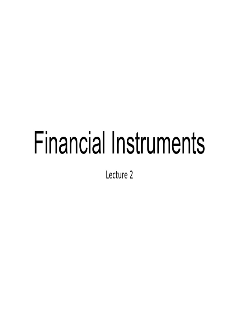 Financial Instruments Lecture 2 2024 | PDF | Derivative (Finance ...