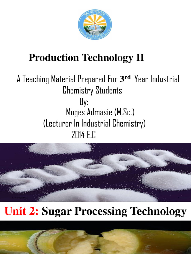 Sugar Processing Technology Overview | PDF | Sugar | Diet & Nutrition