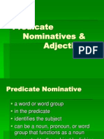 Predicate Nominatives &amp; Adjectives