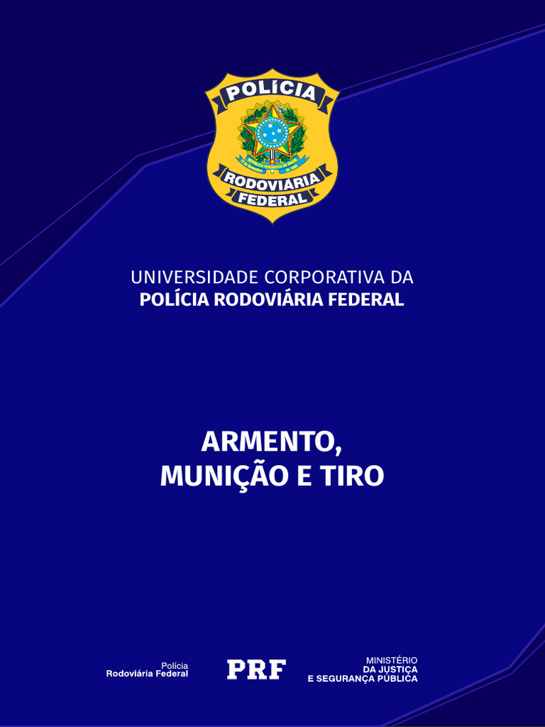 Armamento e Tiro: Guia PRF 2020 | PDF | Armas de fogo | Projéteis