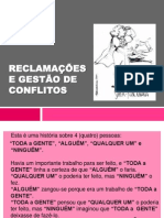 Reclamações e Gest~´ao de Conflitos