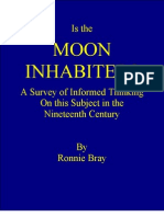 The Moon is Inhabited - Or is It