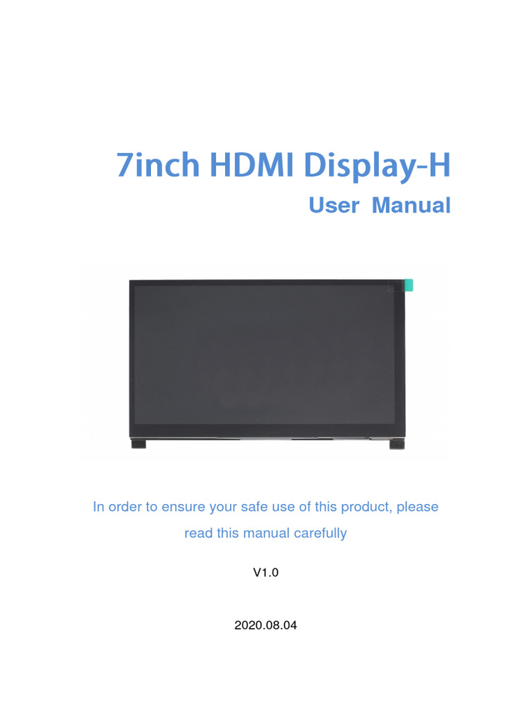 7inch HDMI Display H User Manual V1.0 | PDF | Raspberry Pi | Hdmi