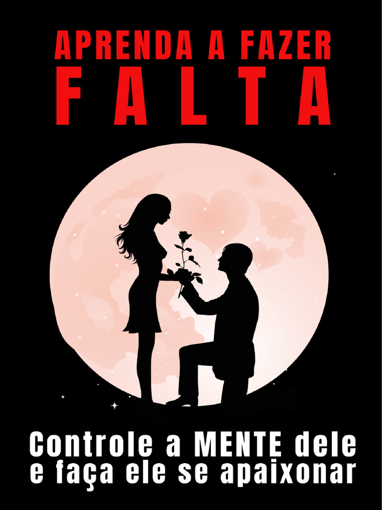 Aprenda a Fazer Falta no Relacionamento | PDF | Emoções | Tempo