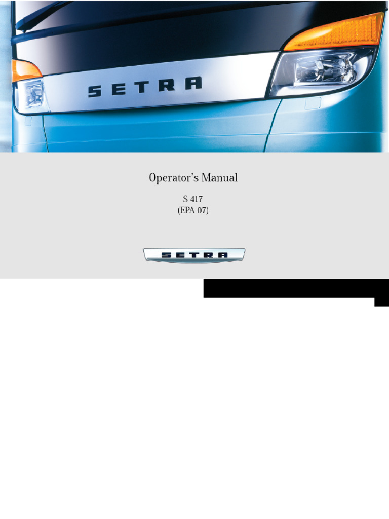 Setra S 417 Operator's Manual 2008 | PDF | Anti Lock Braking System ...