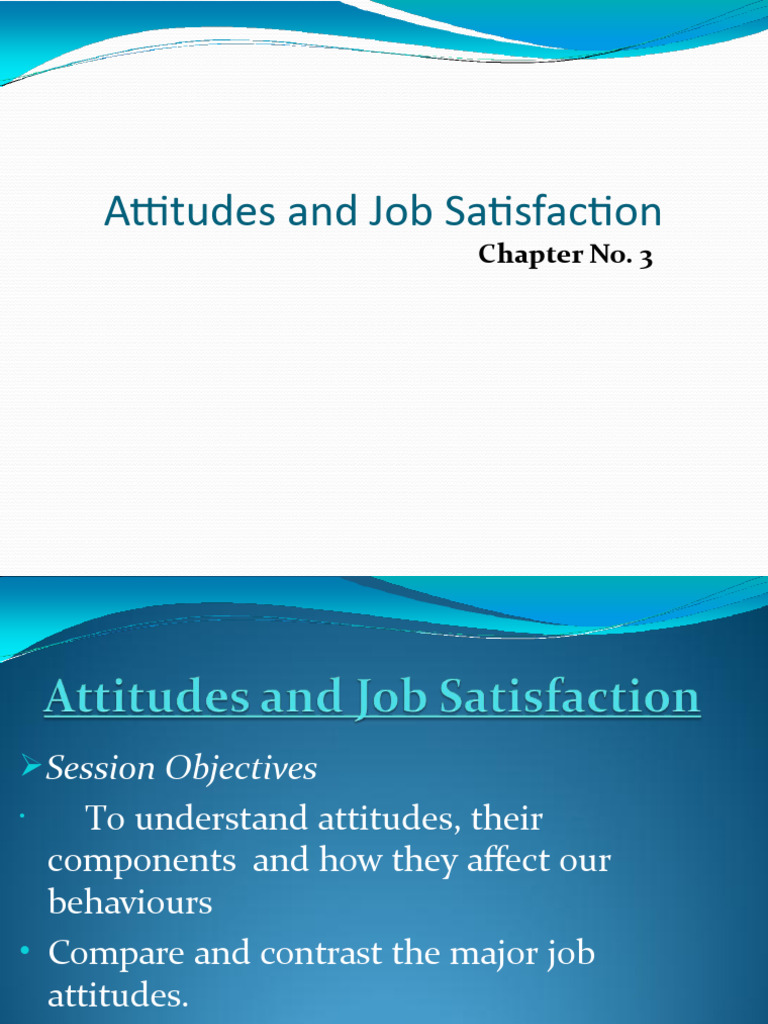 Chapter 3 Attitudes and Job Satisfaction | PDF | Attitude (Psychology ...
