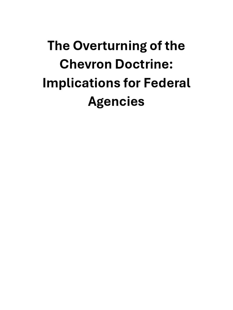 Overturning Chevron Doctrine Impact | PDF | Chevron U.S.A ...