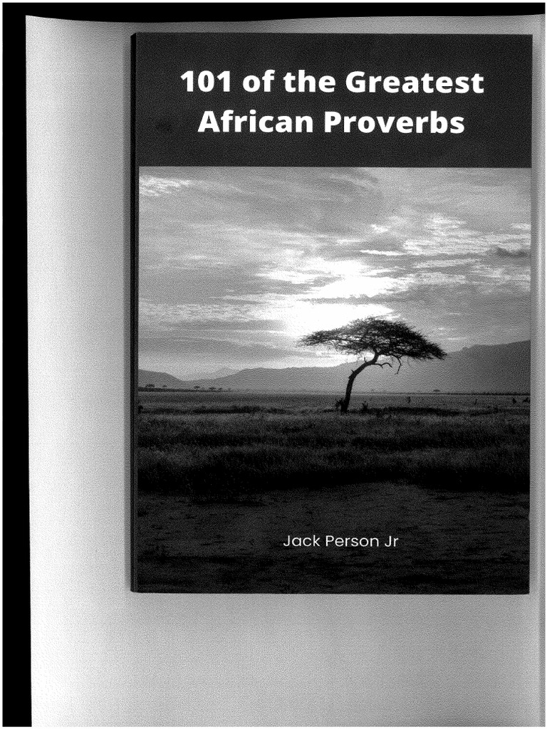101 of The African Greatest Proverbs | PDF