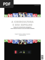 A Cibercultura e Seu Espelho