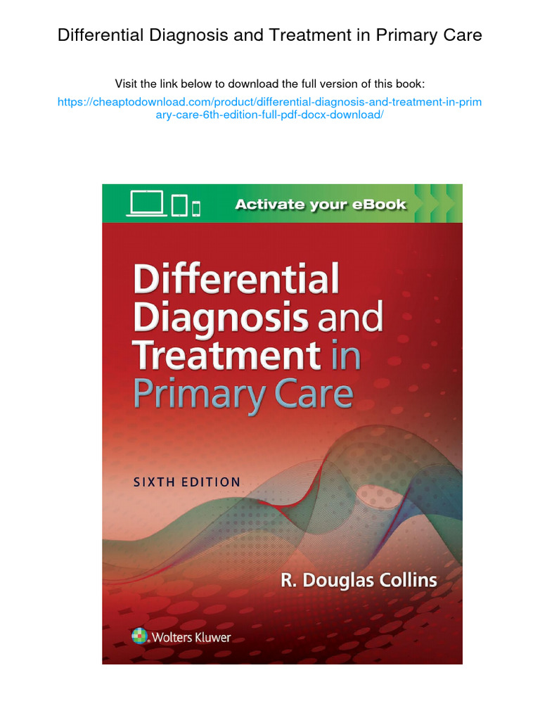 Differential Diagnosis and Treatment in Primary Care. 6th Edition. ISBN ...