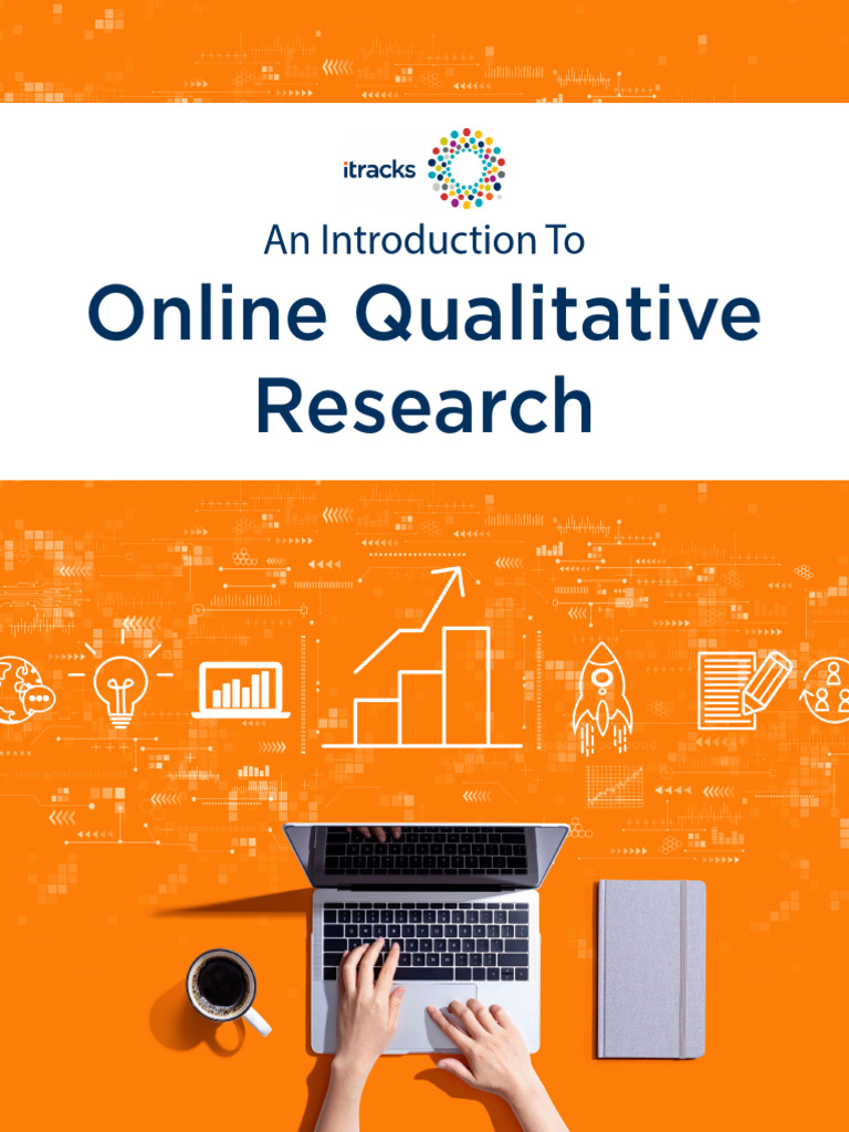 Online Qualitative Research Guide | PDF | Focus Group | Quantitative ...