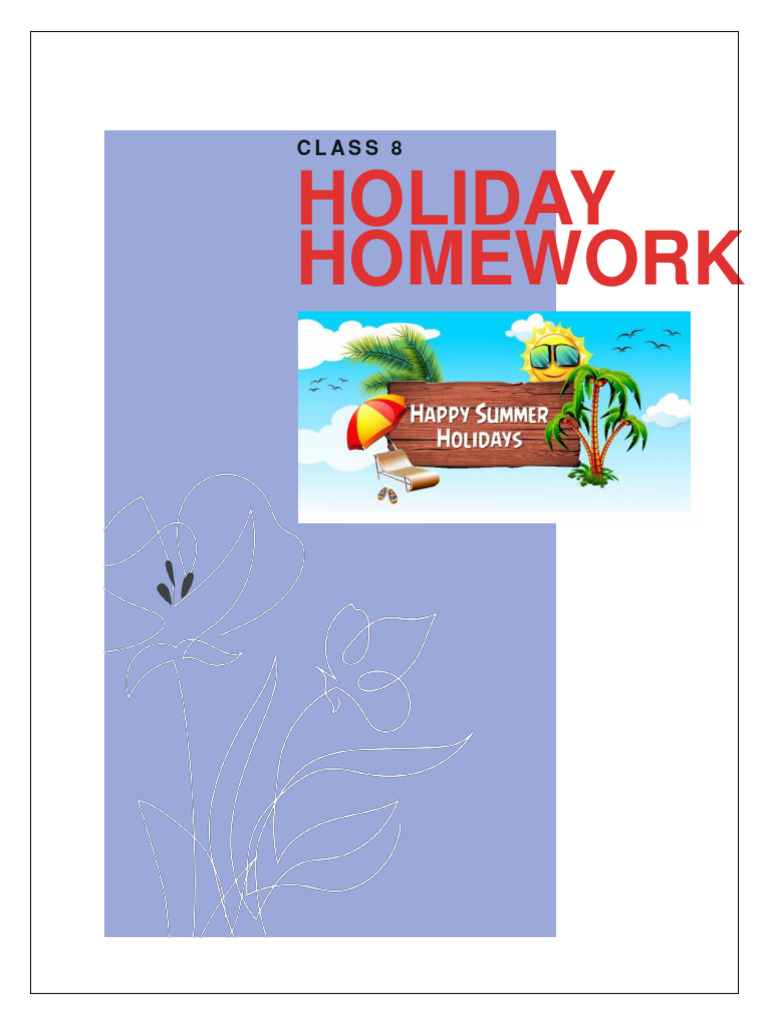 Class 8 Holiday Homework Guide | PDF | Sustainability | Agriculture