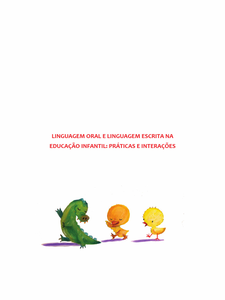 Linguagem Oral e Escrita na Educação Infantil | PDF | Alfabetização ...