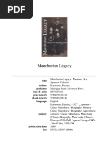 Manchurian Legacy Memoirs of A Japanese Colonist
