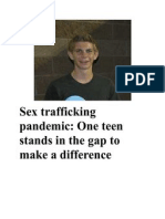 Sex Trafficking Pandemic - One Teen Stands in The Gap To Make A Difference