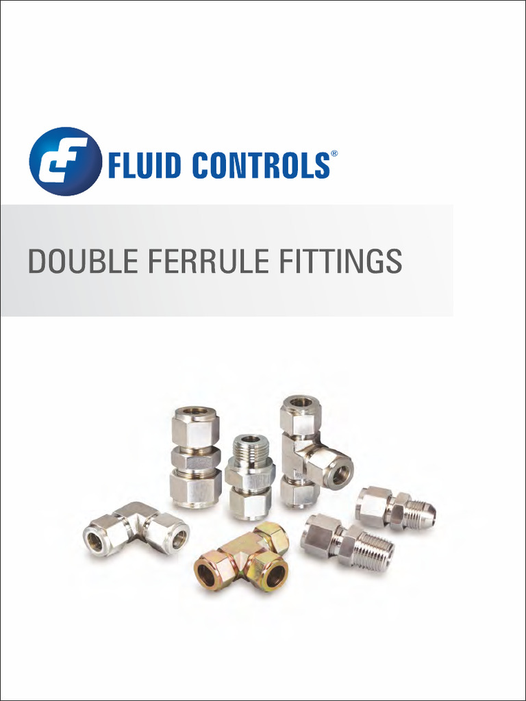 Fluid Controls Double Ferrule Tube Fittings | PDF