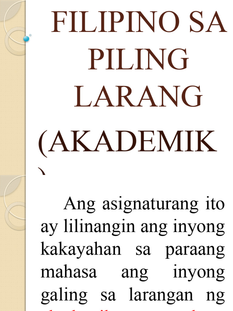 FILIPINO SA PILING LARANG Akademik | PDF