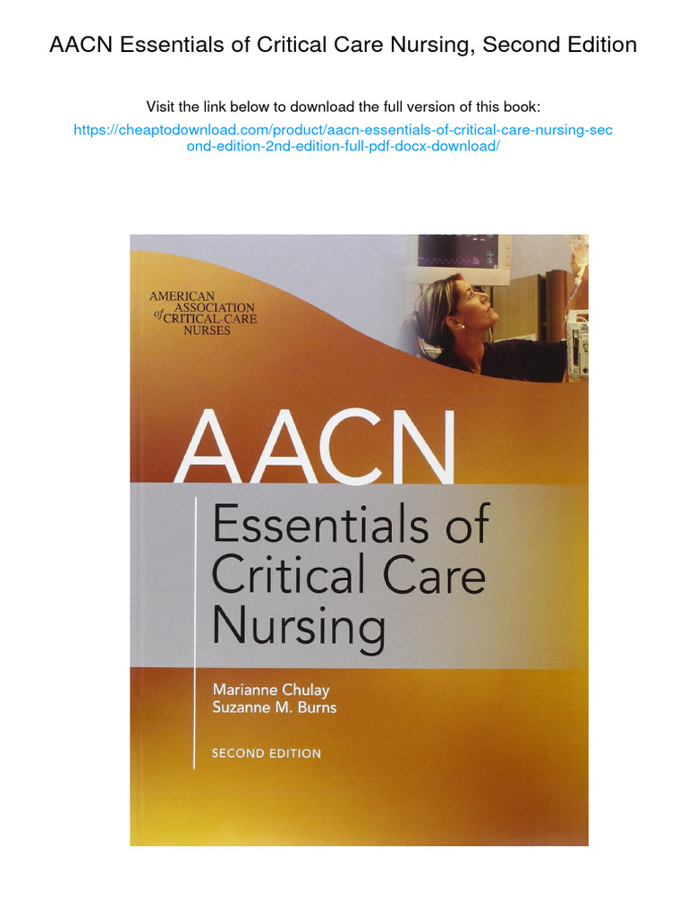 AACN Essentials of Critical Care Nursing, Second Edition