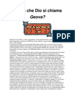 E' Vero Che Dio Si Chiama 'Geova'?