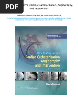 Grossman & Baim's Cardiac Catheterization, Angiography, and