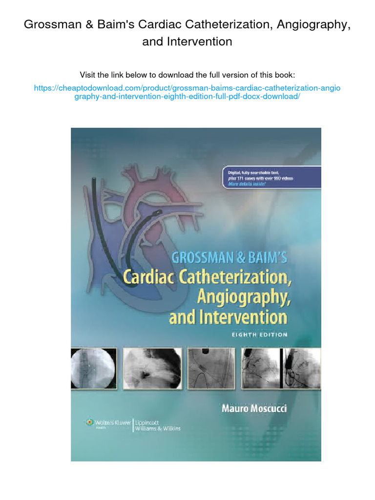 Grossman & Baim's Cardiac Catheterization, Angiography, and