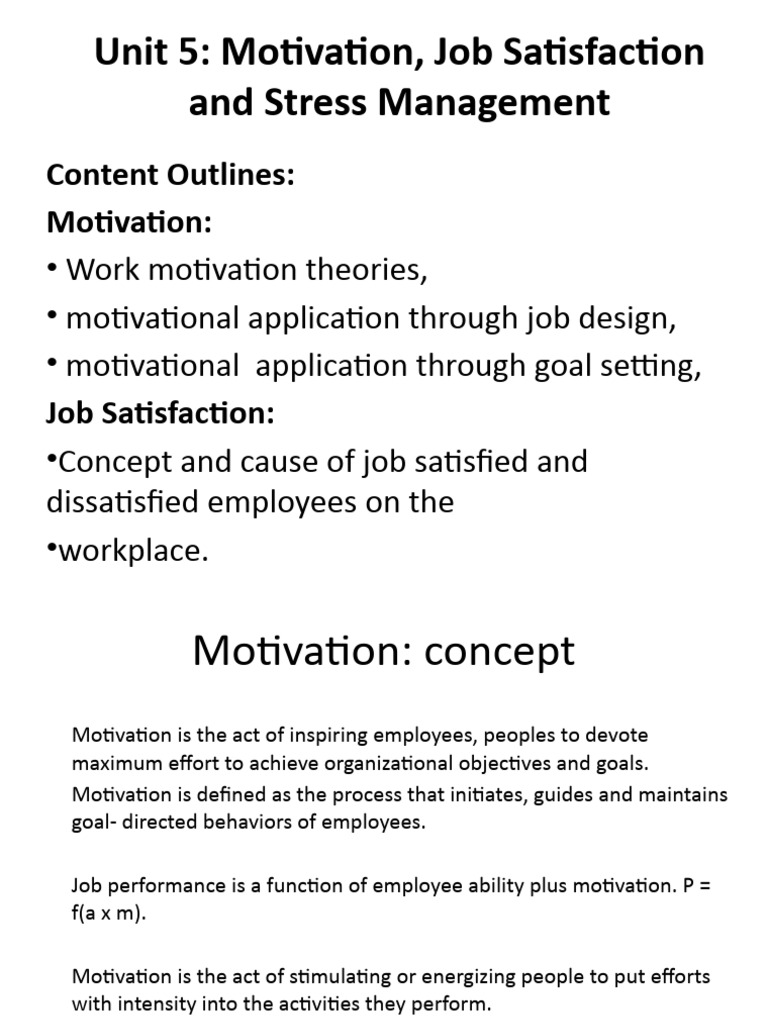 Unit 6 Motivation & Job Satisfaction | PDF | Motivational | Motivation