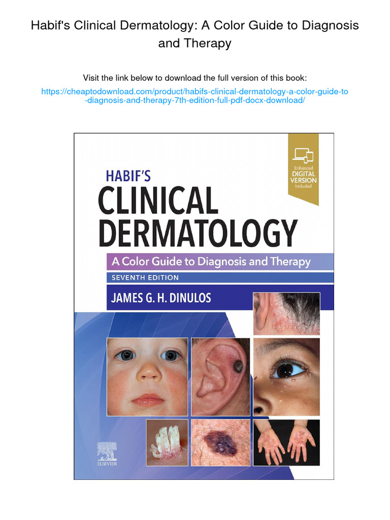 Habif's Clinical Dermatology: A Color Guide To Diagnosis and