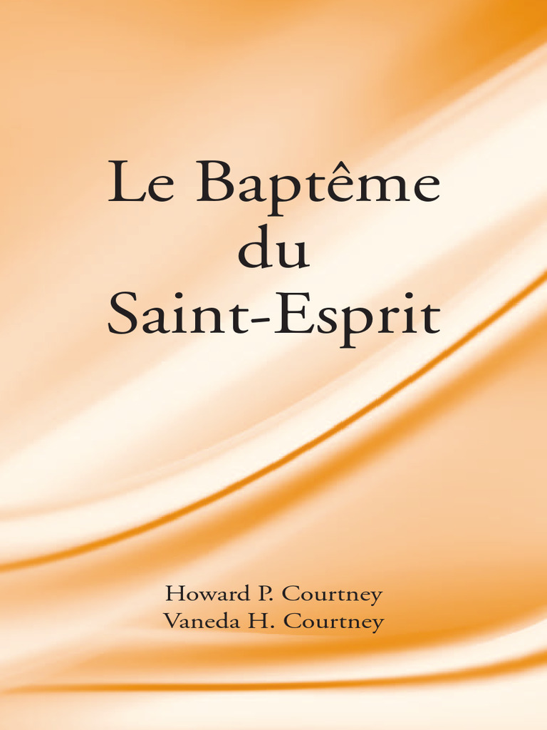 Comprendre le Baptême du Saint-Esprit | PDF | Saint-Esprit | Baptisme