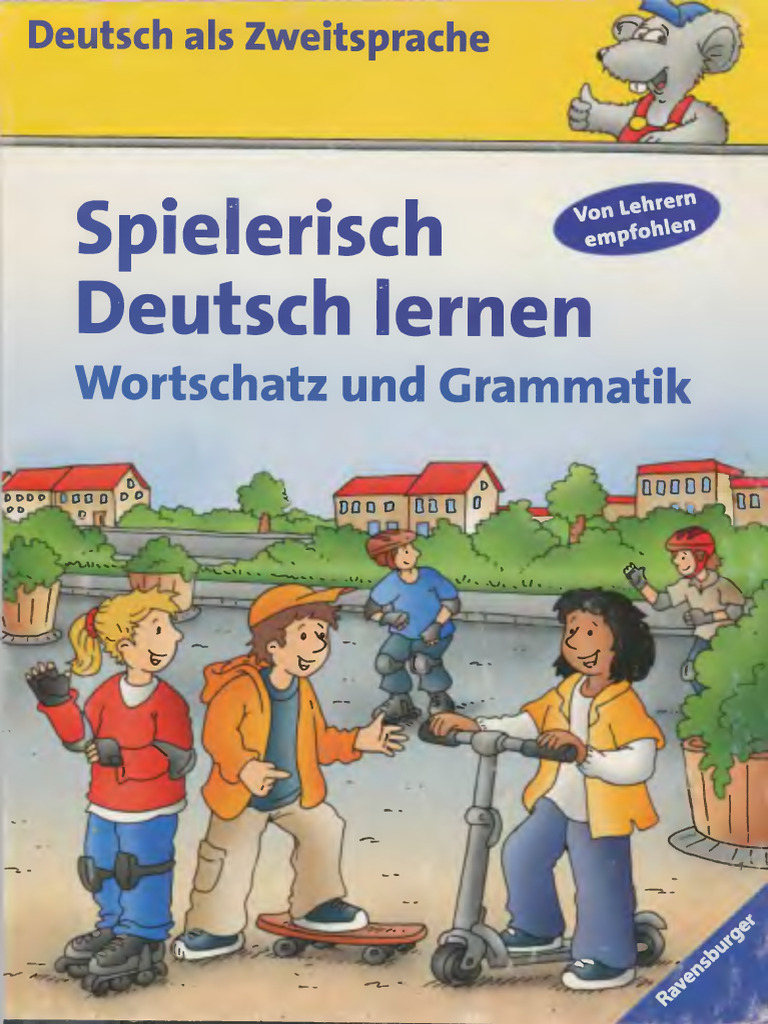 Spielerisch Deutsch Lernen 3 (Holweck A.ravensburger) (Z-Library) | PDF