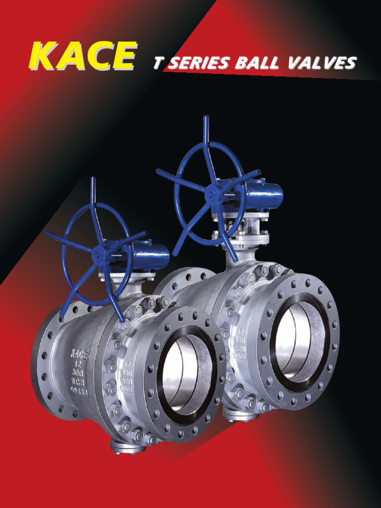 KACE T-Series Ball Valves Overview | PDF | Valve