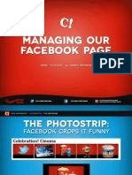 What' S Next?: Managi NG Our Facebook Page