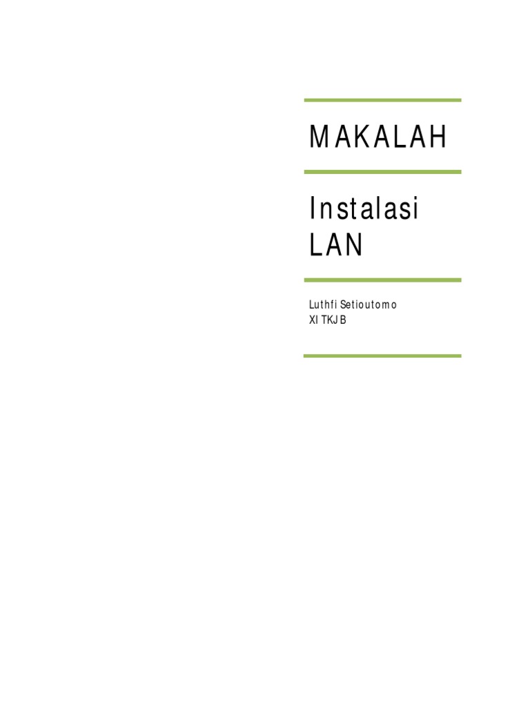 Makalah Instalasi LAN Makalah Instalasi LAN