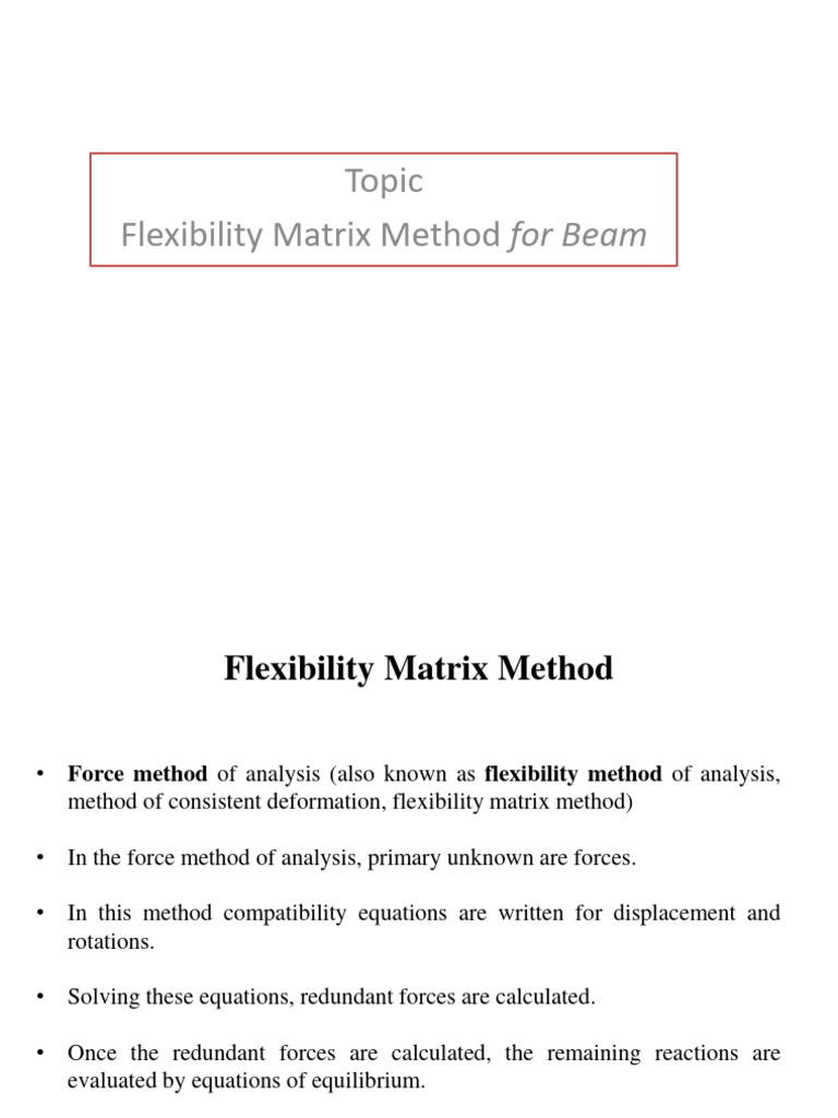 Flexibility Matrix Method for Beams | PDF | Bending | Beam (Structure)