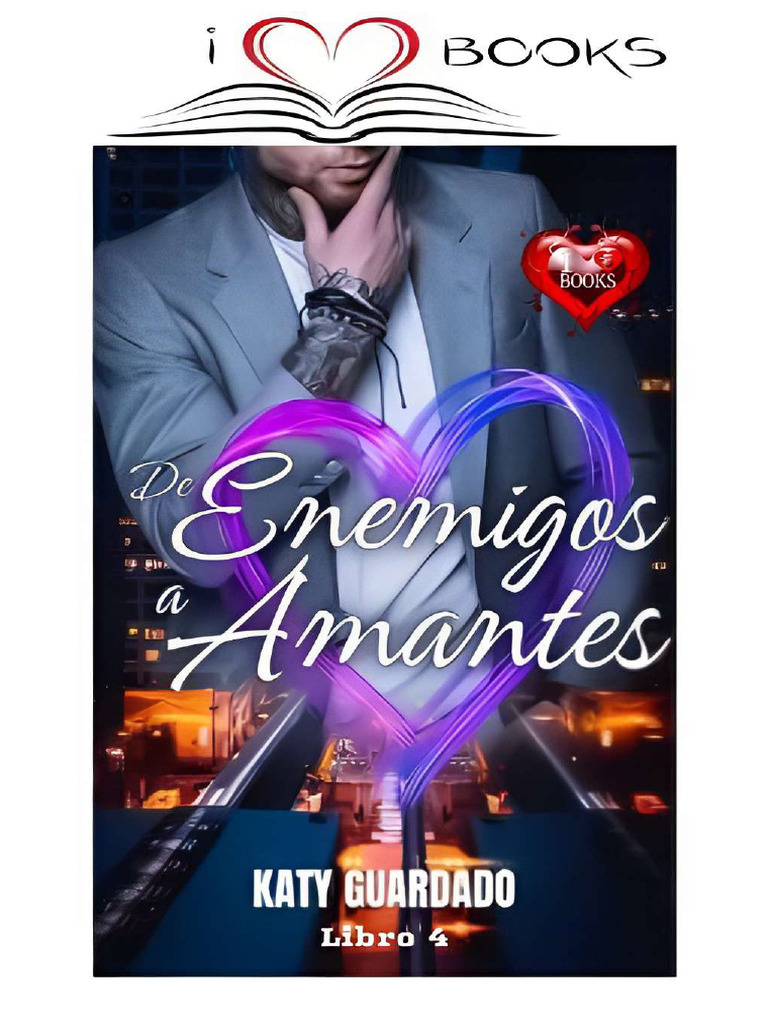 4 - de Enemigos A Amantes - Katy Guardado | PDF, image size:768x1024